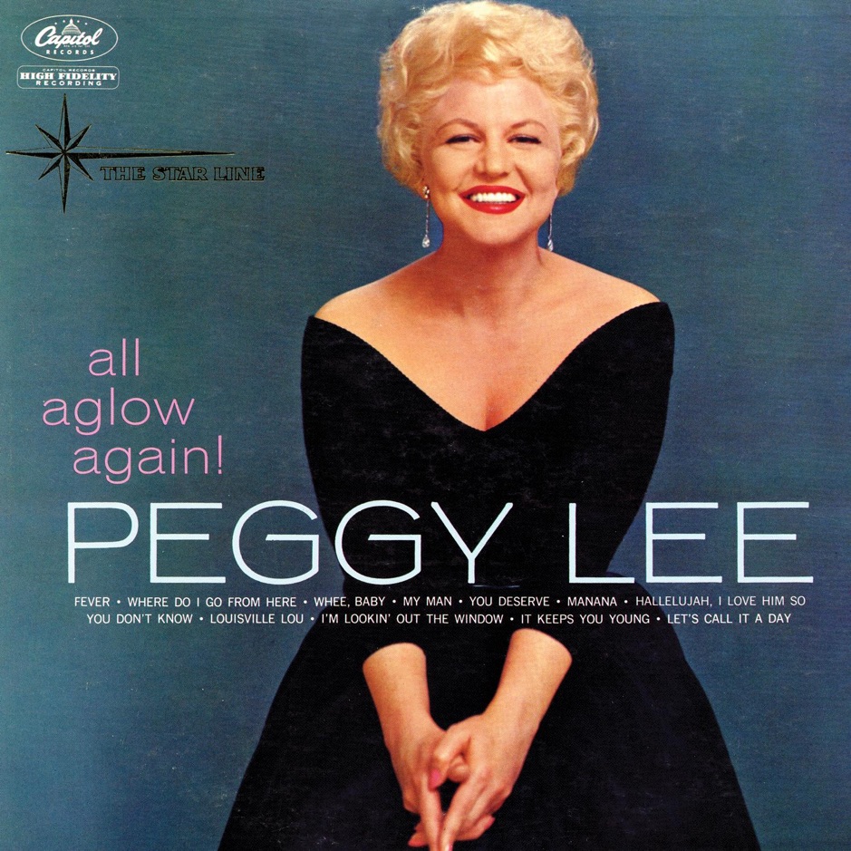 Peggy Lee - All Aglow Again